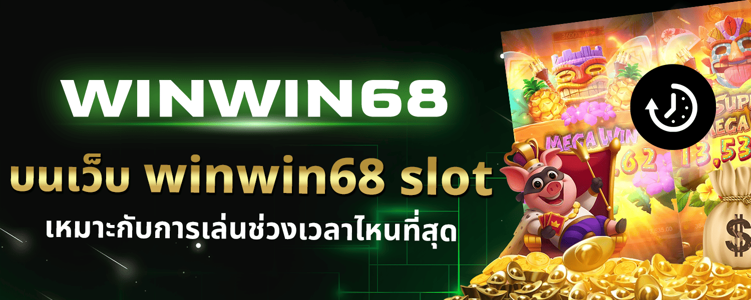 winwin68 slot
